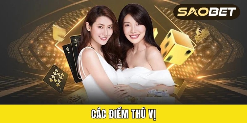 Các điểm thú vị