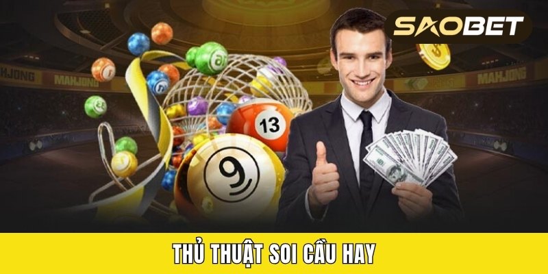 Thủ thuật soi cầu hay