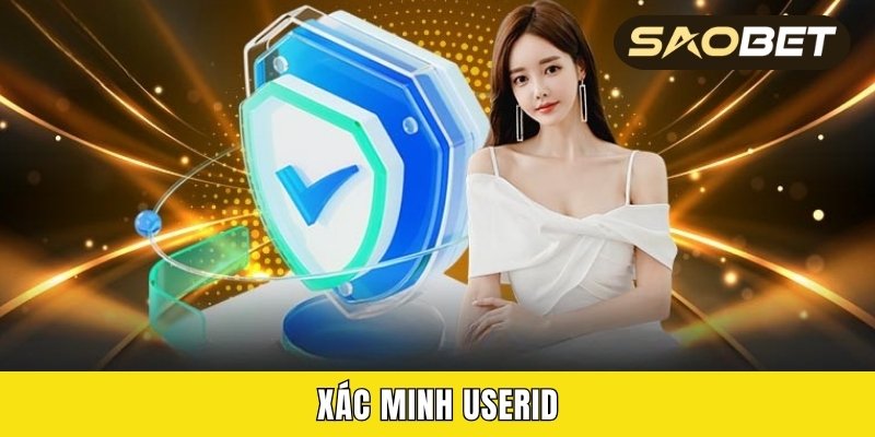 Xác minh userID